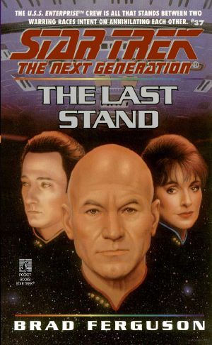 [Star Trek: The Next Generation 48] • The Last Stand